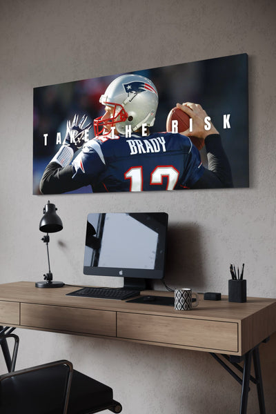 Tom Brady: Take the Risk