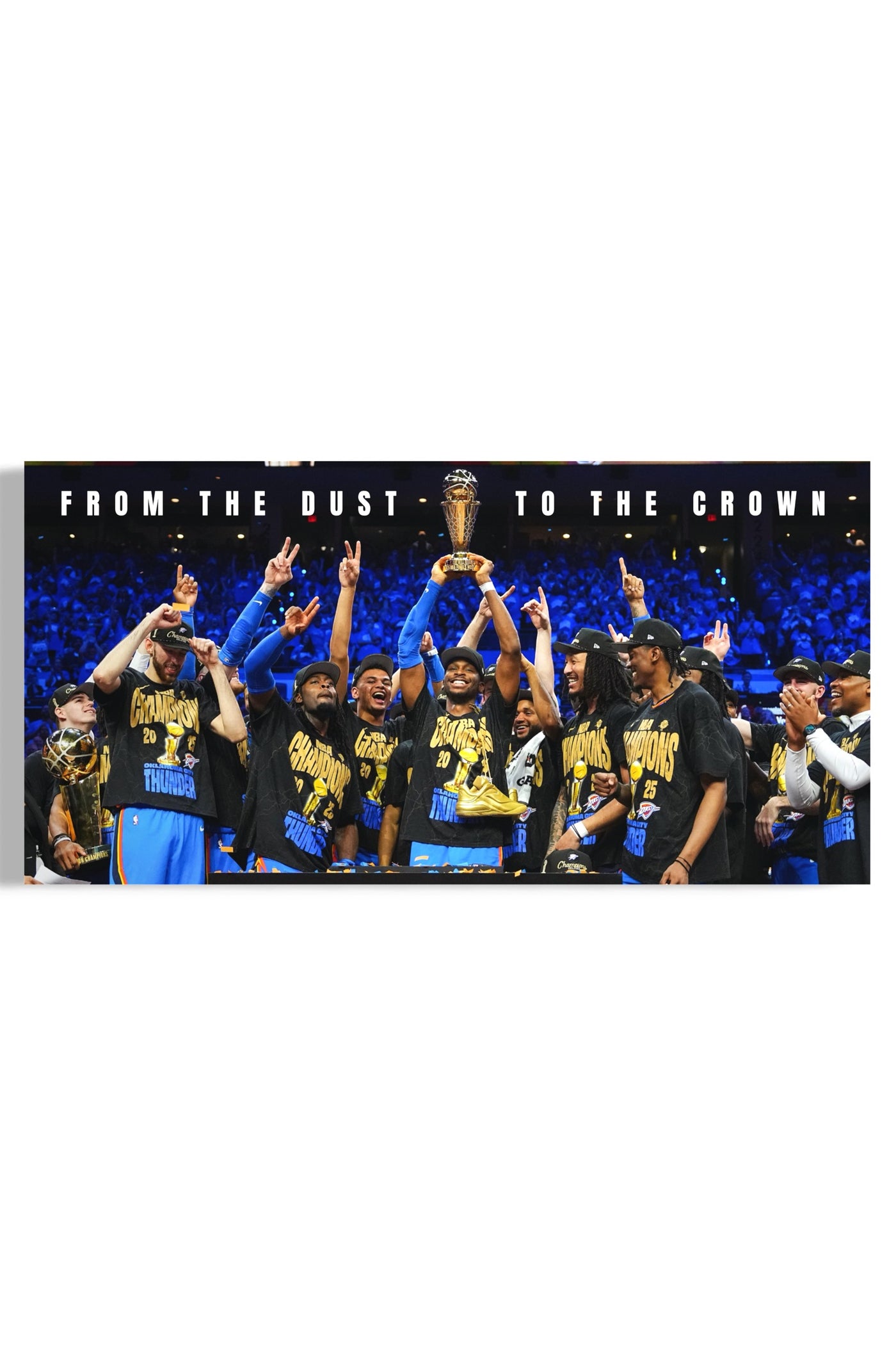 Oklohoma City Thunder: Dust To Crown